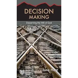 Decision Making (Hope for the Heart)