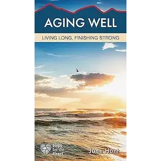 Aging Well (Hope for the Heart)