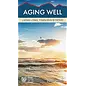 Aging Well (Hope for the Heart)