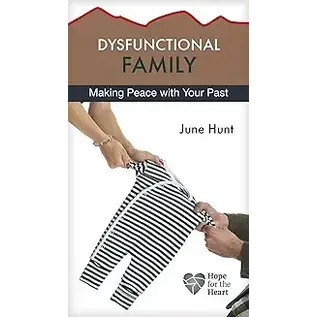 Dysfunctional Family (Hope for the Heart)