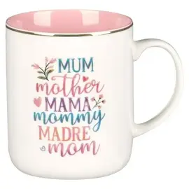 Mug- Mum, Mother, Mama