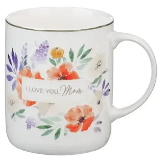Mug - I Love You Mom, Ivory Floral