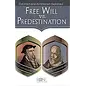 Free Will vs. Predestination Pamphlet
