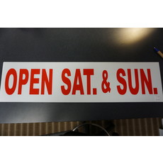 Open Sat. & Sun 6 x 24