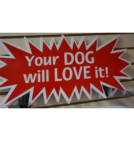 YOUR DOG WILL LOVE IT STAR