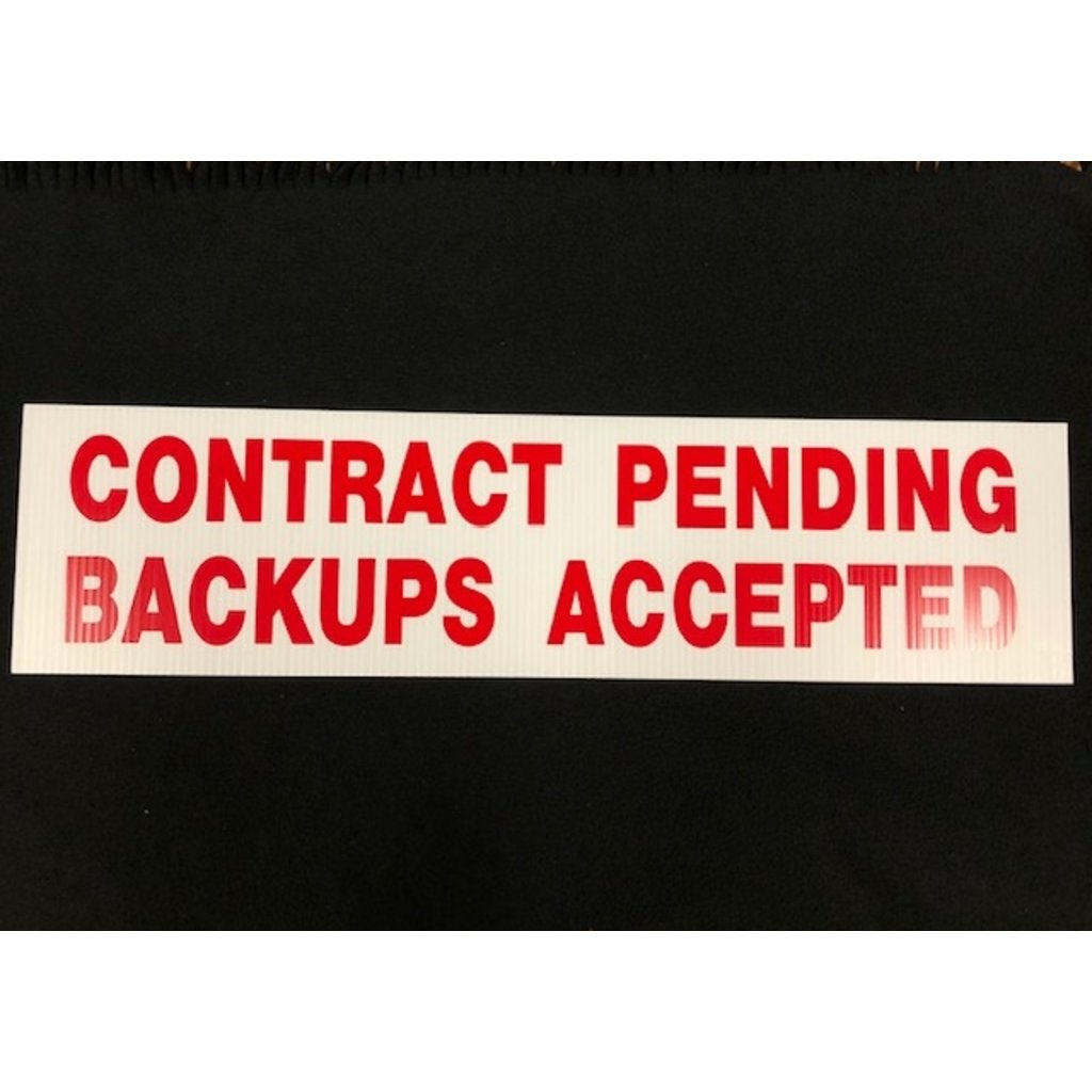 Contract Pending Back Up Offers Accepted 6x24
