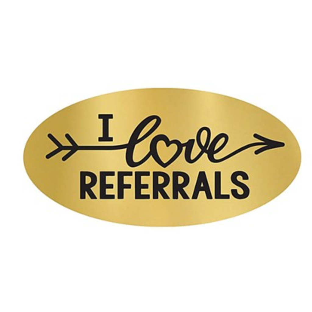 Gold oval I LOVE REFERRALS stickers