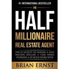 The Half Millionaire RE Agent