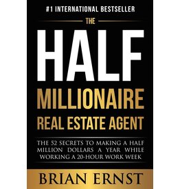 The Half Millionaire Real Estate Agent