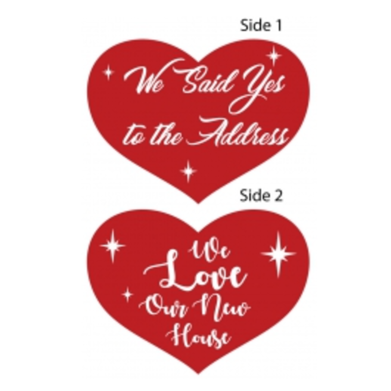 Prop heart "We Said Yes/We Love Our New Home"