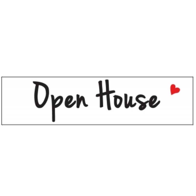 Open House ♥ heart  6 x 24