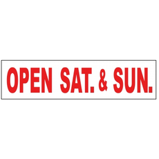 Open Sat. & Sun 6 x 24