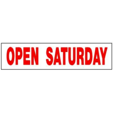 OPEN SATURDAY   6 x 24