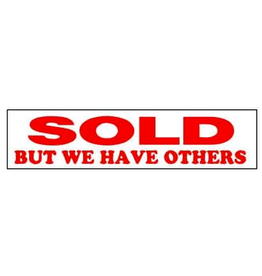 SOLD BUT WE HAVE OTHERS   6 x 24