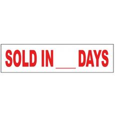 Sold in __ Days/SOLD FAST   6 x 24