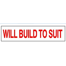 Will Build to Suit 6 x 24