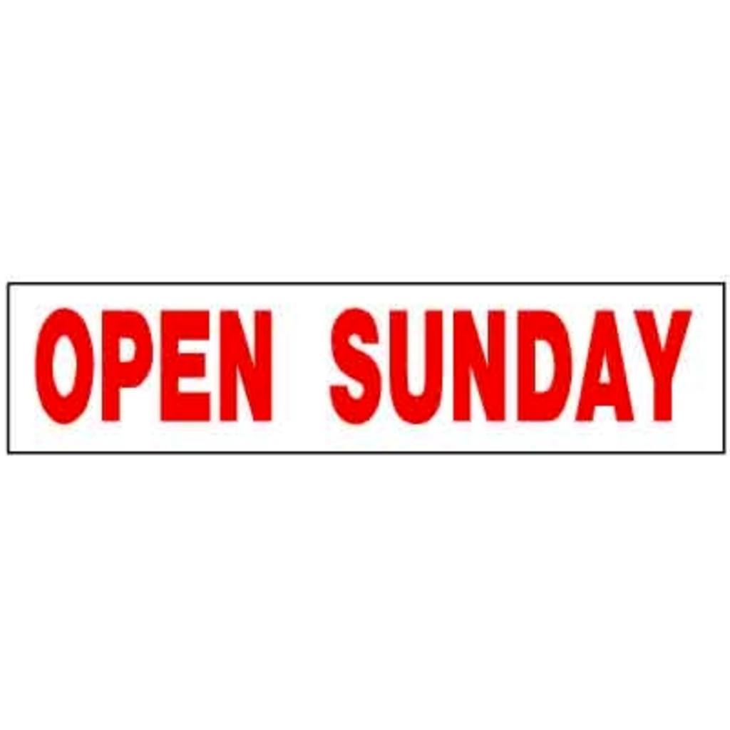 OPEN SUNDAY 6 x 24