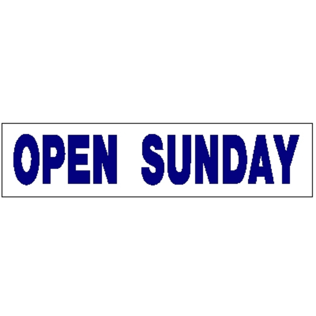 OPEN SUNDAY 6 x 24