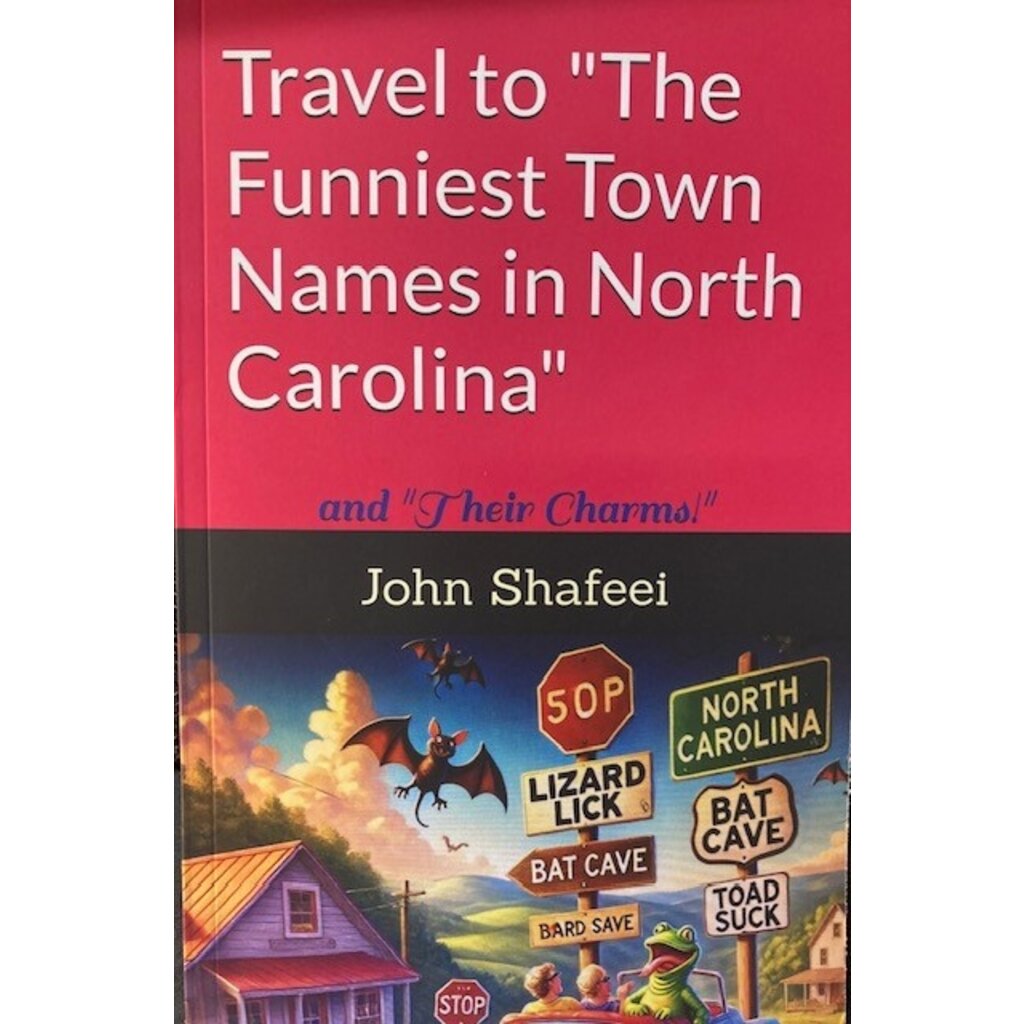 TRAVEL TO THE FUNNIEST TOWN NAMES IN NORTH CAROLINA book