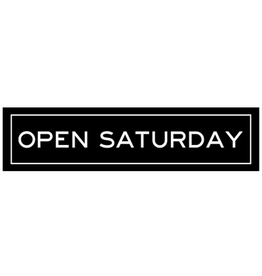 OPEN SATURDAY black 6 x 24 rider