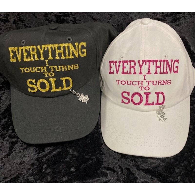 Realtor Cap EVERYTHING I SELL TURNS TO SOLD with removable charm