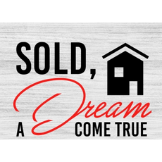 Prop sign:  gray background Sold Dream Come True/We Said Yes to Address