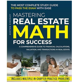 MASTERING REAL ESTATE MATH FOR SUCCESS