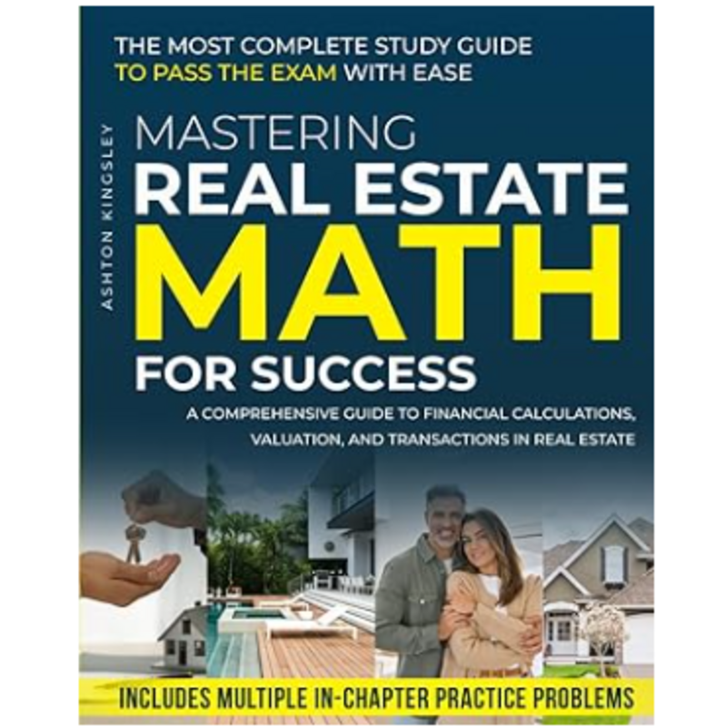 MASTERING REAL ESTATE MATH FOR SUCCESS