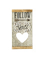 Corrugated Metal Wall Decor Follow Your Heart