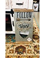 Corrugated Metal Wall Decor Follow Your Heart