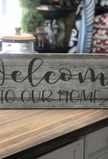 S-1032-WELCOME-2 WELCOME TO OUR HOME