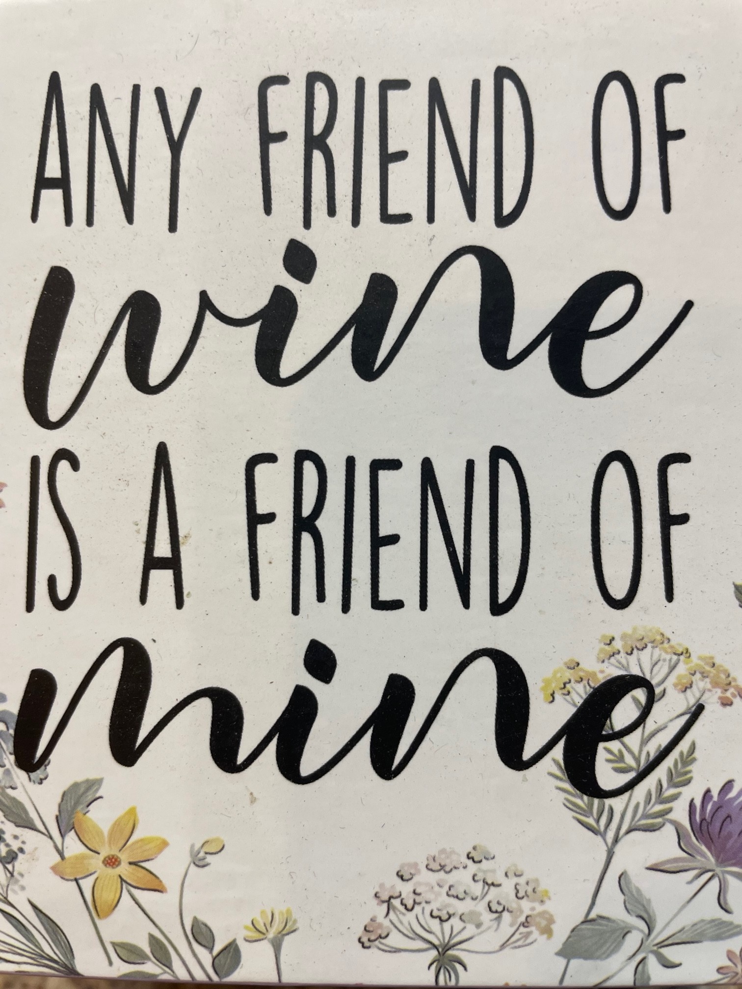 Any Friend of Wine