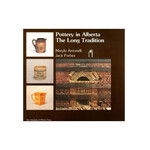 Pottery in Alberta: The Long Tradition