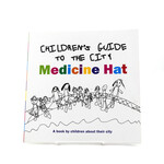 Children's Guide to the City: Medicine Hat