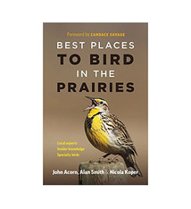 Best Places to Bird in the Prairies
