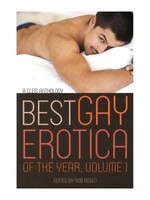 Cleis Press BEST GAY EROTICA OF THE YEAR - VOLUME 1
