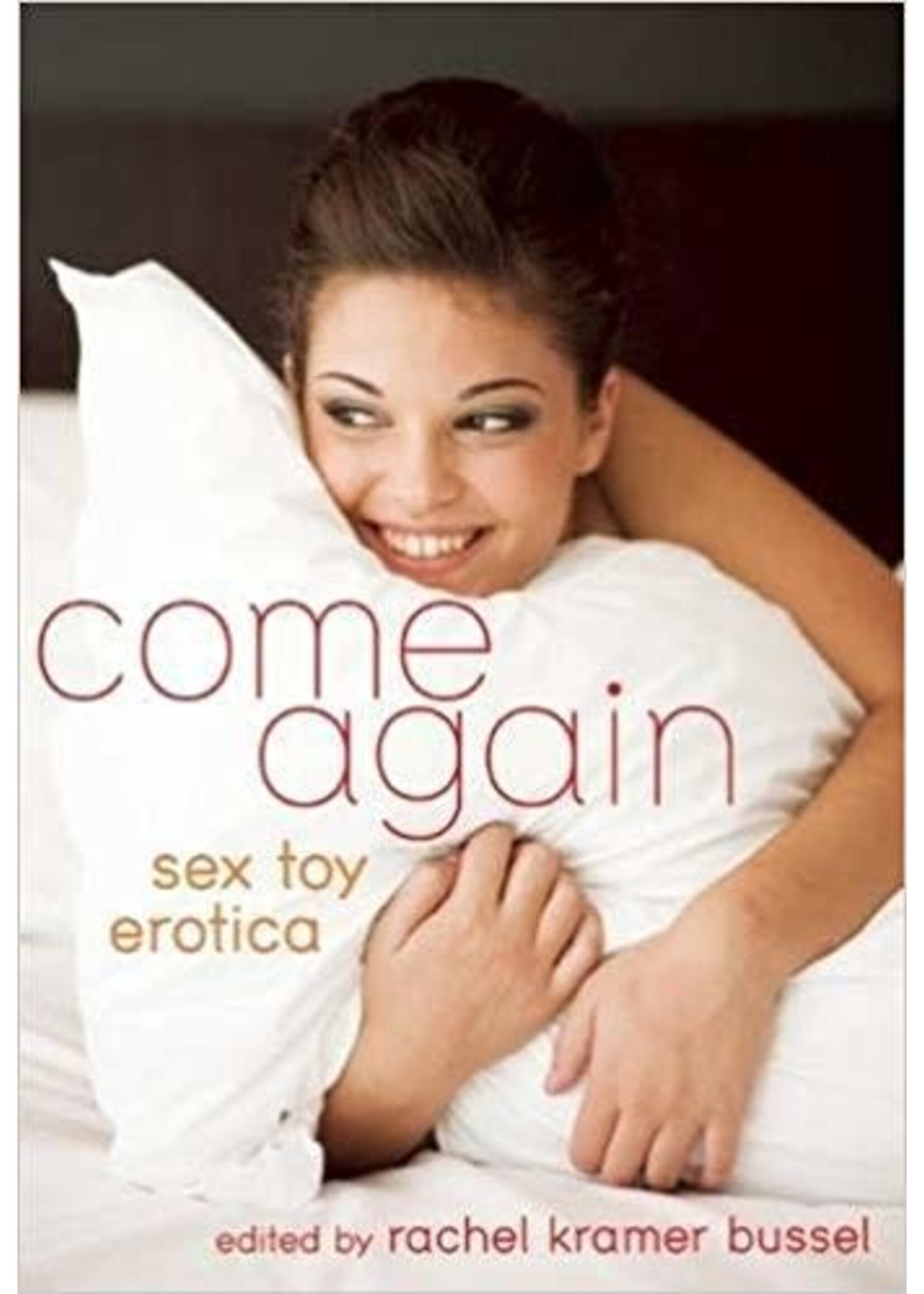 Cleis Press Come Again: Sex Toy Erotica