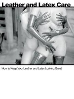 Daedalus Publishing Leather And Latex Care (Paperback)