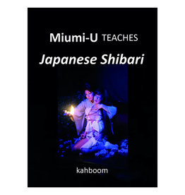 Kahboom Miumi-U Teaches Japanese Shibari 2nd edition