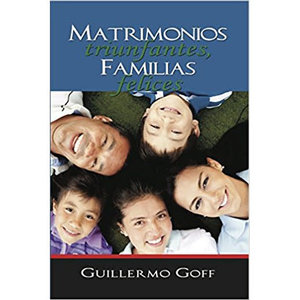 EDITORIAL MUNDO HISPANO Matrimonios Triunfantes, Familias Felices