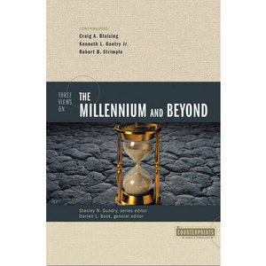 ZONDERVAN Three Views on the Millennium and Beyond