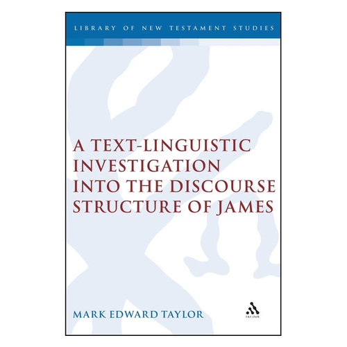 BLOOMSBURY PUBLISHING PLC Text Linguistic Investigation into the Discourse of James BLOOMSBURY PUBLISHING PLC Text Linguistic Investigation into the Discourse of James