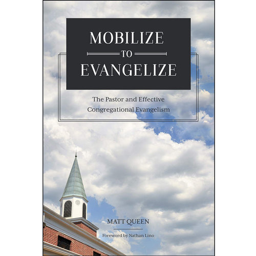 SEMINARY HILL PRESS Mobilize to Evangelize SEMINARY HILL PRESS Mobilize to Evangelize