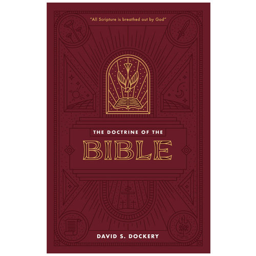 SEMINARY HILL PRESS The Doctrine of the Bible SEMINARY HILL PRESS The Doctrine of the Bible