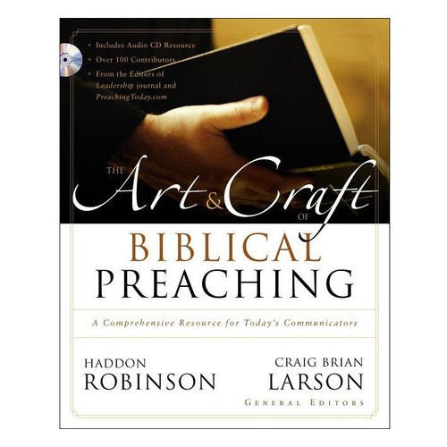 ZONDERVAN The Art and Craft of Biblical Preaching ZONDERVAN The Art and Craft of Biblical Preaching