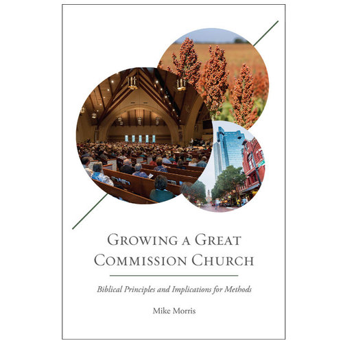 Growing a Great Commission Church Growing a Great Commission Church