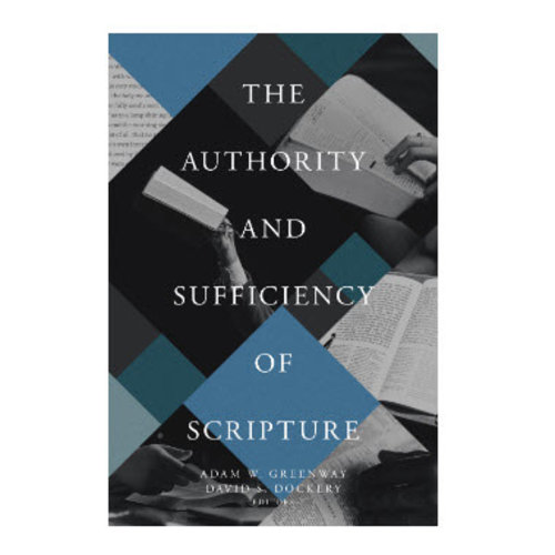 Authority and Sufficiency of Scripture Authority and Sufficiency of Scripture