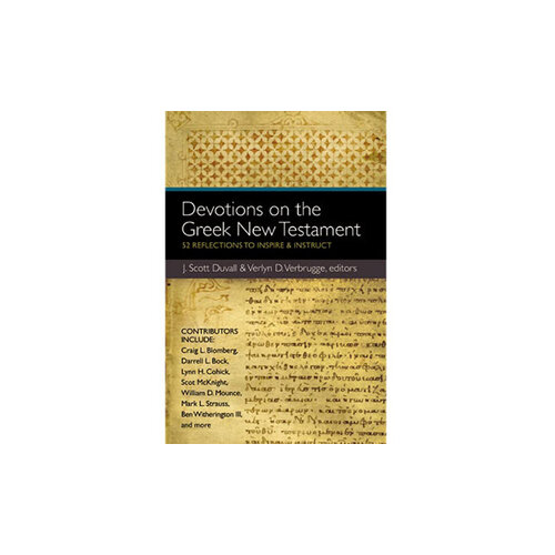 Devotions on the Greek New Testament Devotions on the Greek New Testament