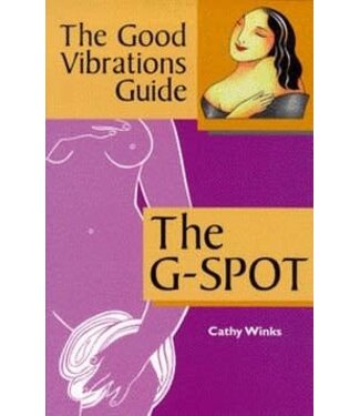 The Good Vibrations Guide: The G-Spot The Good Vibrations Guide: The G-Spot