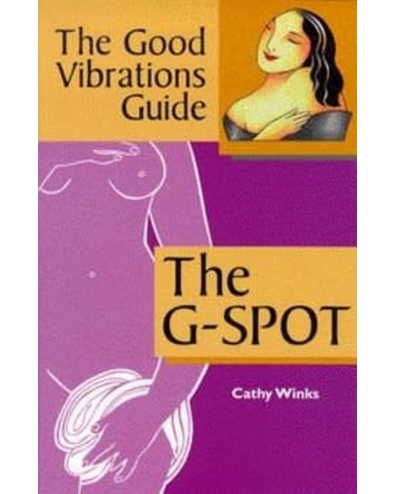 The Good Vibrations Guide: The G-Spot
